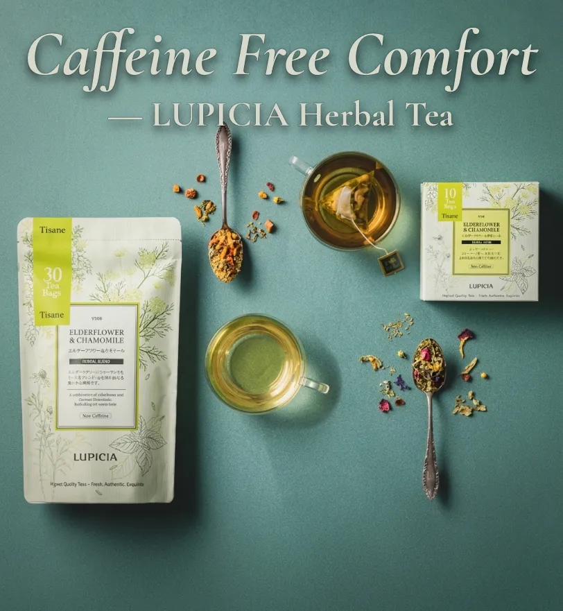 Caffeine-Free Comfort - LUPICIA Herbal Tea